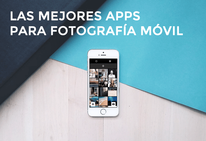 mejores apps fotografía móvil